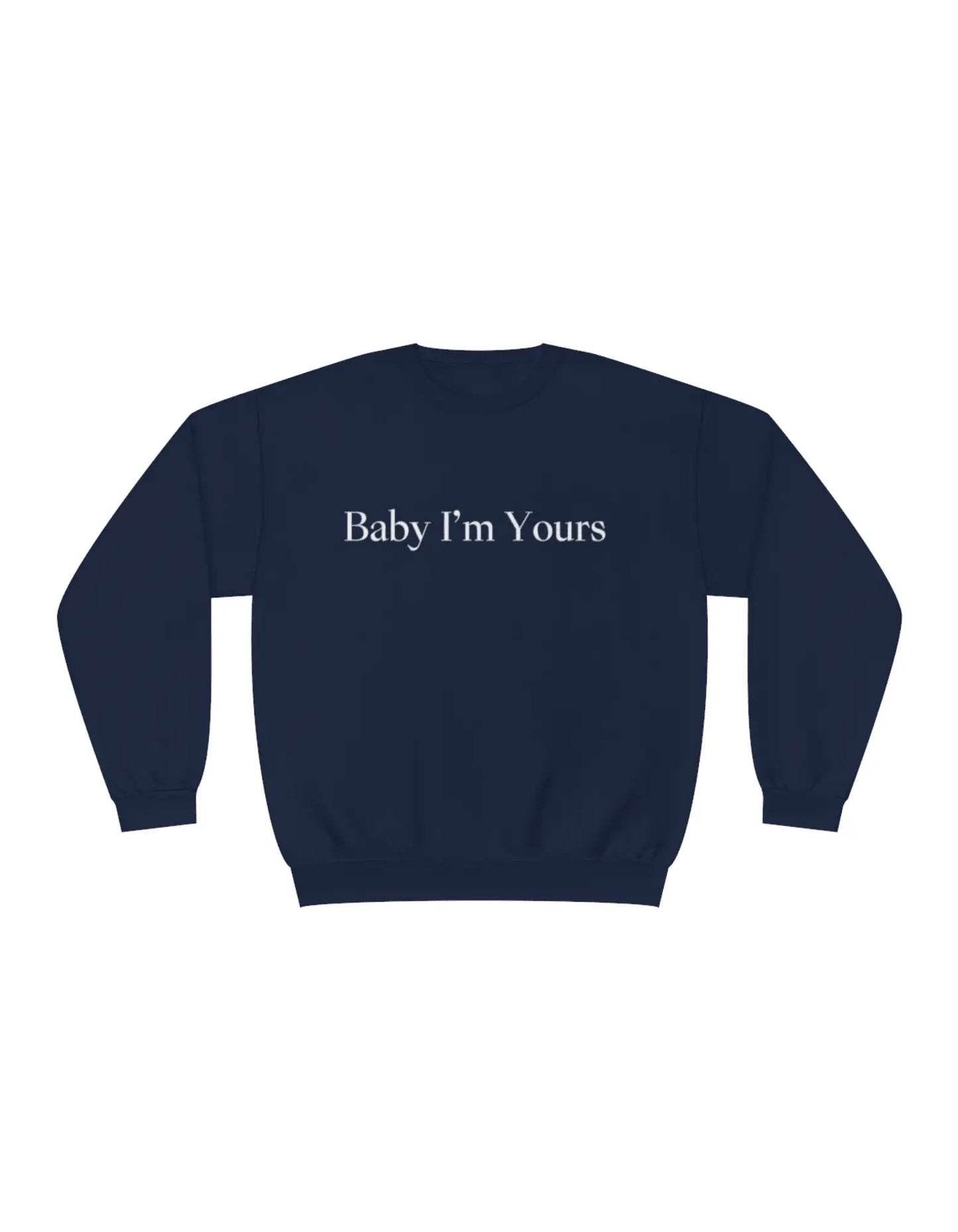 Sweat-shirt Baby I’m Yours - LEAS Boutique