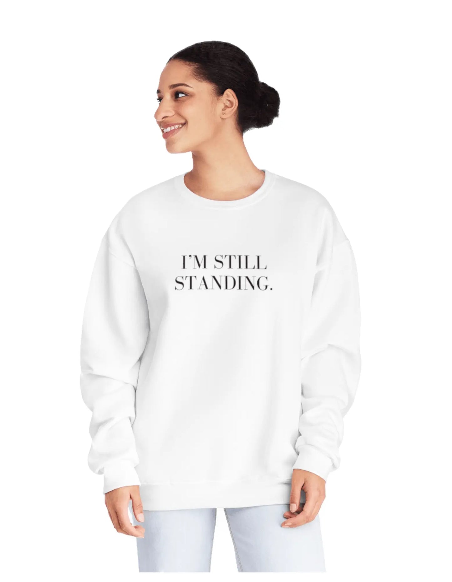 Sweat-shirt I’m Still Standing - LEAS Boutique
