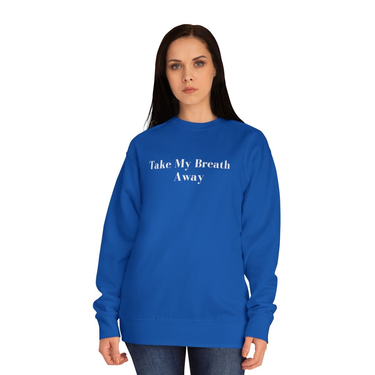 Sweat-shirt Take My Breath Away LEAS Boutique